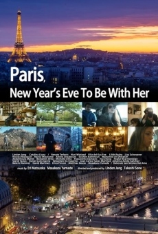 Paris, New Year's Eve to Be with Her online free