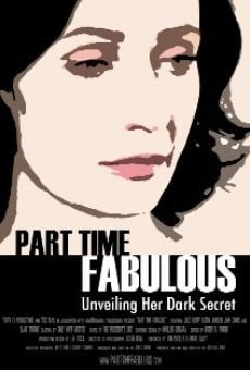 Watch Part Time Fabulous online stream