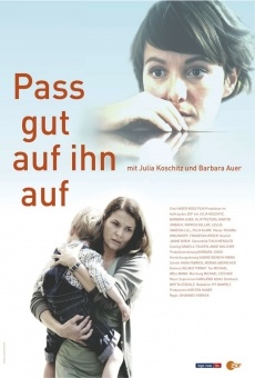 Pass gut auf ihn auf streaming en ligne gratuit