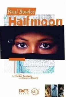 Ver película Paul Bowles: Half Moon