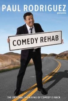 Watch Paul Rodriguez & Friends: Comedy Rehab online stream