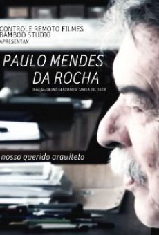 Paulo Mendes da Rocha, nosso querido arquiteto streaming en ligne gratuit