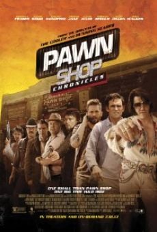 Watch Pawn Shop Chronicles online stream