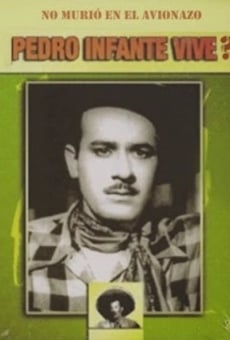 Pedro infante vive? en ligne gratuit