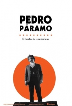 Pedro Páramo - El hombre de la media luna online kostenlos