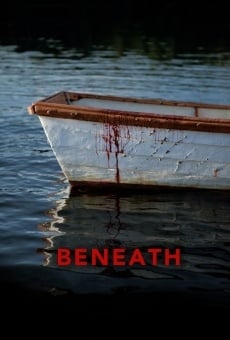 Watch Beneath online stream