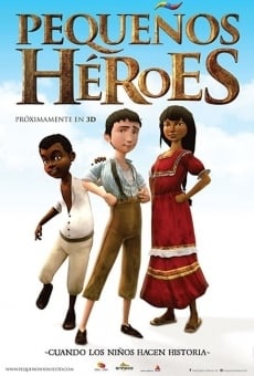 Pequeños héroes online streaming