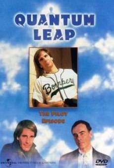 Quantum Leap: The Pilot Episode online free