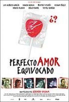 Perfecto amor equivocado online free