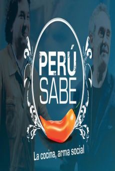 Watch Perú sabe: La cocina, arma social online stream