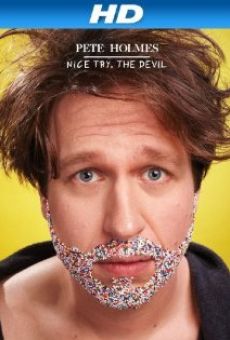 Ver película Pete Holmes: Nice Try, the Devil!