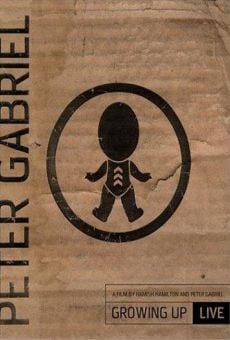 Peter Gabriel: Growing Up Live en ligne gratuit