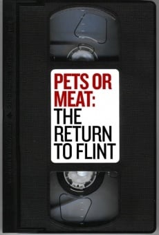 Pets or Meat: The Return to Flint