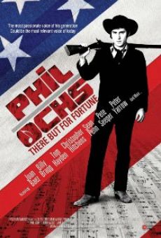 Phil Ochs: There But for Fortune en ligne gratuit