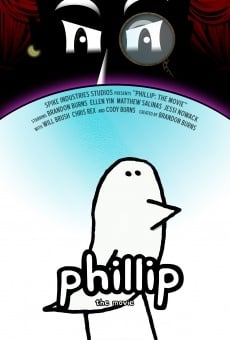 Watch Phillip: The Movie online stream