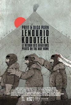 Lendurid koduteel (Pilots on the Way Home) (Le retour des aviateurs) en ligne gratuit