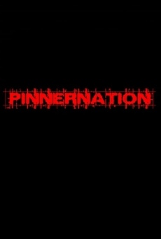 Pinnernation the Movie on-line gratuito