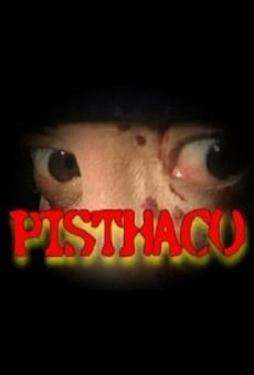 Película: Pisthaco