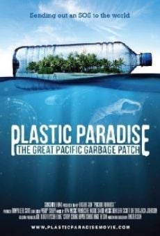 Watch Plastic Paradise: The Great Pacific Garbage Patch online stream