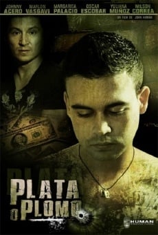 Plata o plomo online