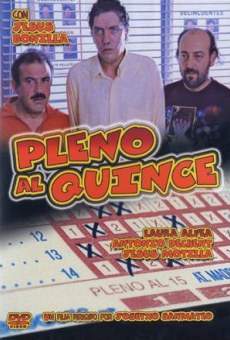 Película: Pleno al quince