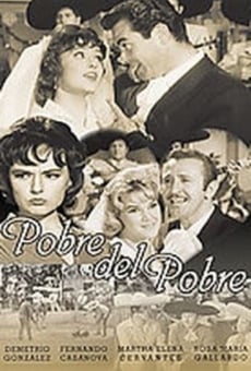 Watch Pobre del pobre online stream