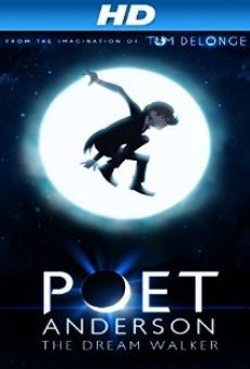 Poet Anderson: The Dream Walker en ligne gratuit