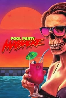 Masacre de la fiesta en la piscina online