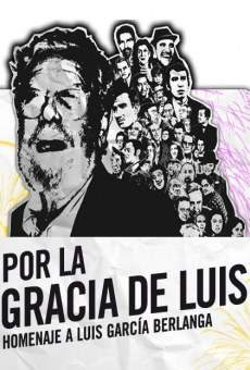 Por la gracia de Luis en ligne gratuit