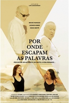 Por Onde Escapam as Palavras streaming en ligne gratuit