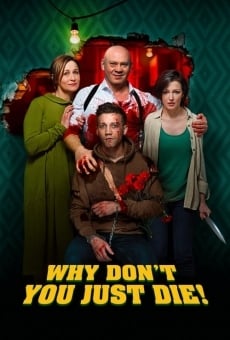 Why Don't You Just Die! en ligne gratuit