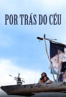 Por Trás do Céu online streaming