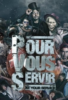 Película: Pour vous servir