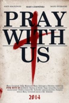 Ver película Pray with Us