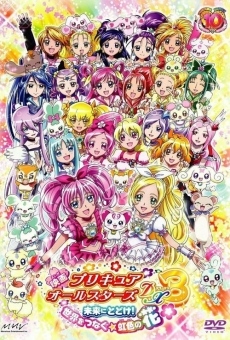 Pretty Cure All Stars Movie 3 Deliver the Future! The Rainbow-Colored Flower That Connects the World