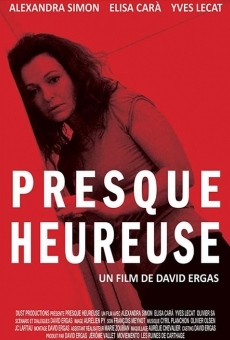 Presque heureuse