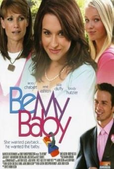 Be My Baby online streaming