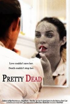 Watch Pretty Dead online stream