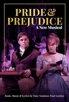 Pride and Prejudice - A New Musical