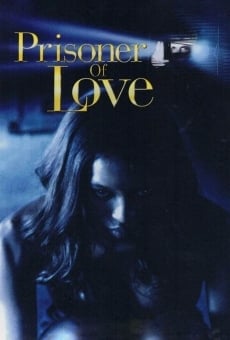 Prisoner of Love stream online deutsch