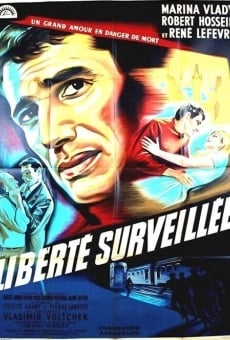 La liberté surveillée online free