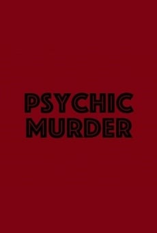 Psychic Murder online streaming