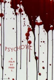 Psychotic streaming en ligne gratuit