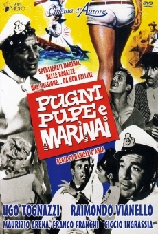 Pugni, pupe e marinai streaming en ligne gratuit