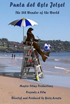 Punta del Este Jetset streaming en ligne gratuit