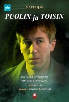 Watch Puolin ja toisin online stream