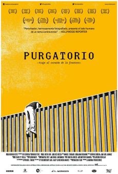 Purgatorio, un viaje al corazón de la frontera