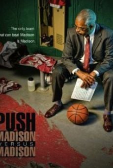 Push: Madison Versus Madison online free