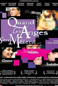 Ver película Quand les anges s'en mêlent