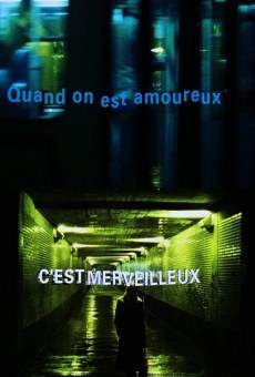 Quand on est amoureux c'est merveilleux (1999)